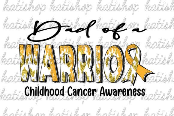 Download Dad Warrior Childhood Cancer Sublimation - Childhood Collection