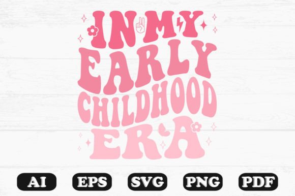 Download In My Early Childhood Era Retro Wavy Svg - Childhood Collection